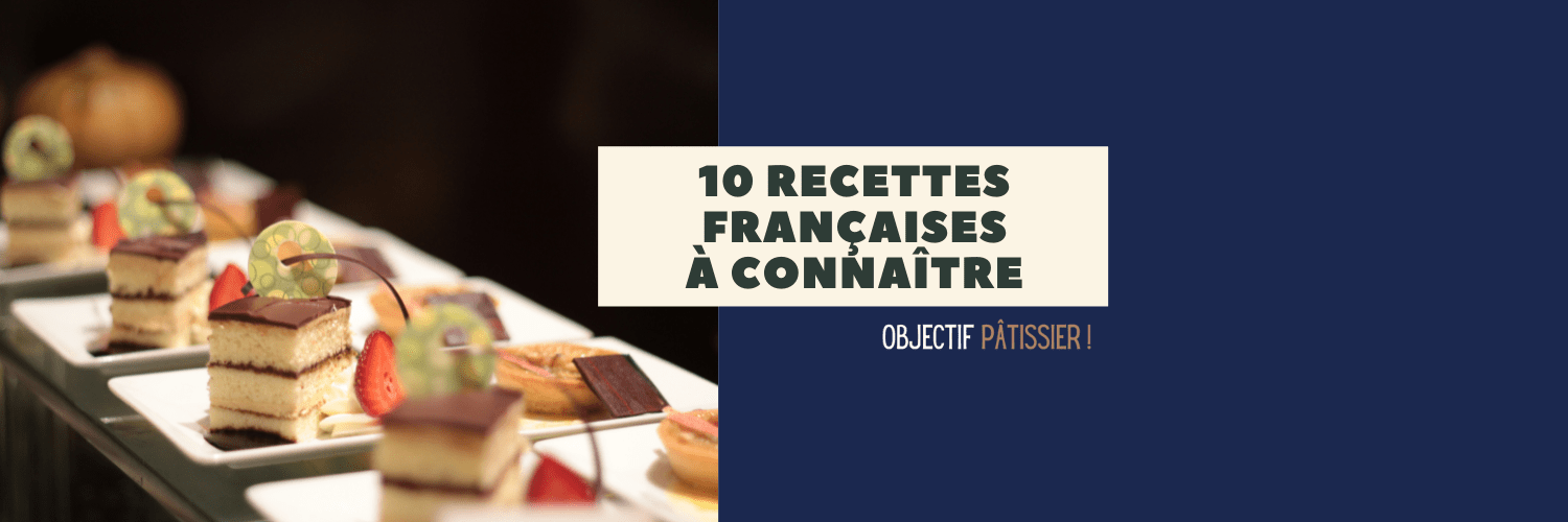 10 recettes françaises à connaître